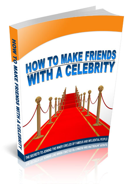 How To Make Friends With A Celebrity Ebook